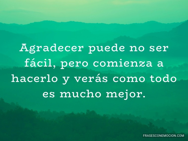 Agradecer puede no ser fácil...