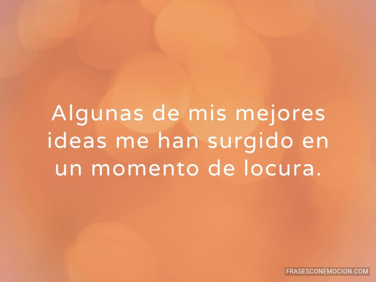 Algunas de mis mejores...