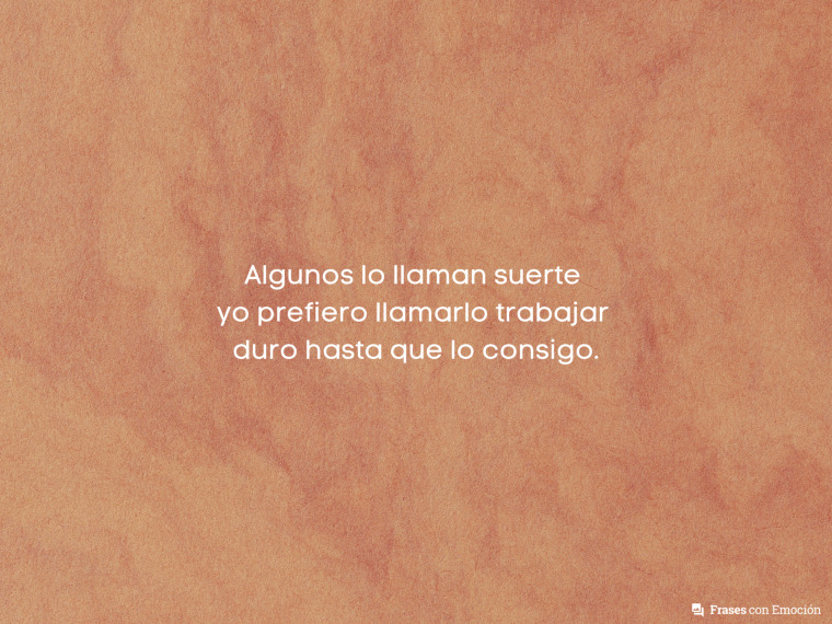 Algunos lo llaman suerte...