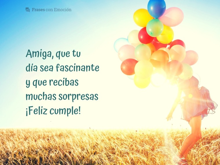Amiga, que tu día sea...