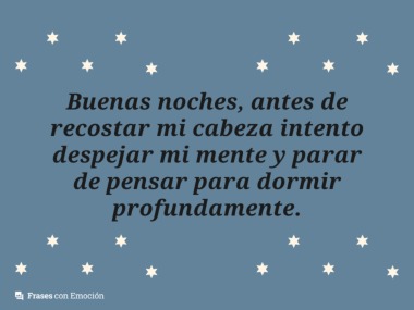 Antes de recostar mi cabeza...