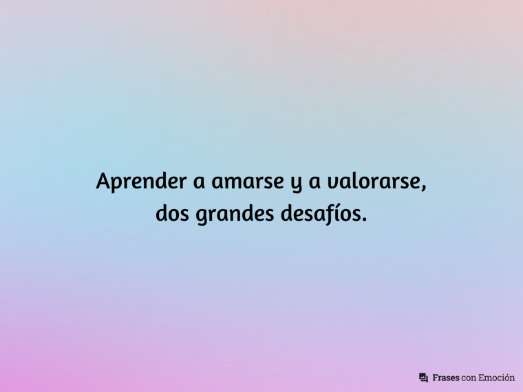 Aprender a amarse y a...