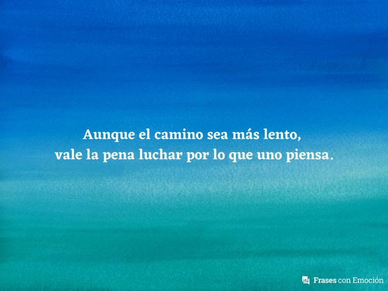 Aunque el camino sea...