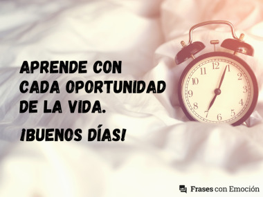 Cada oportunidad de la vida...