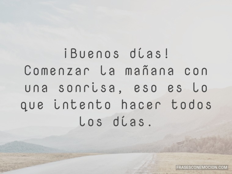 Comenzar la mañana con una sonrisa...