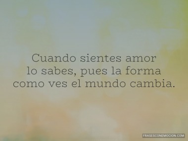 Cuando sientes amor...