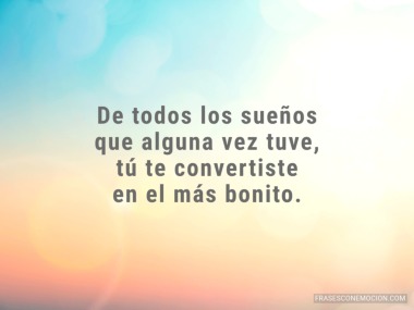 De todos los sueños...