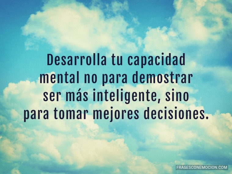 Desarrolla tu capacidad...