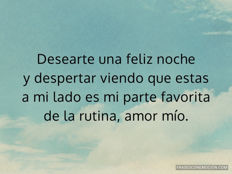 Desearte una feliz noche...