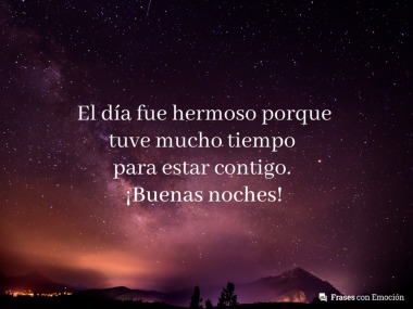 El día fue hermoso porque...