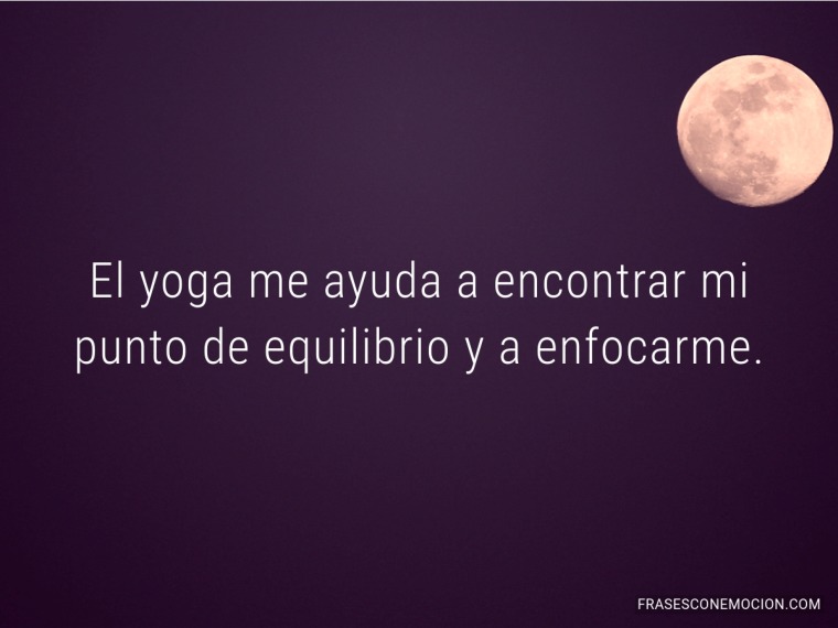 El yoga me ayuda...