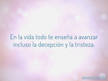 En la vida todo te enseña...