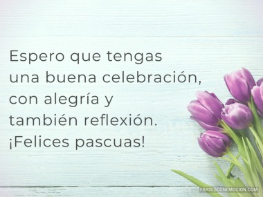 Espero que tengas una...