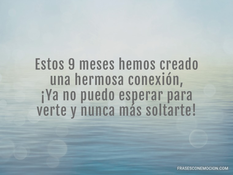 Estos 9 meses...
