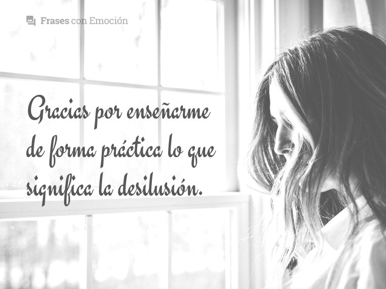 Gracias por enseñarme...