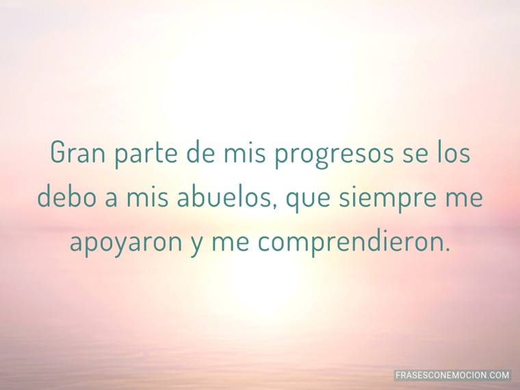 Gran parte de mis progresos...