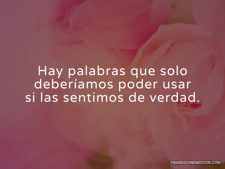 Hay palabras que solo...