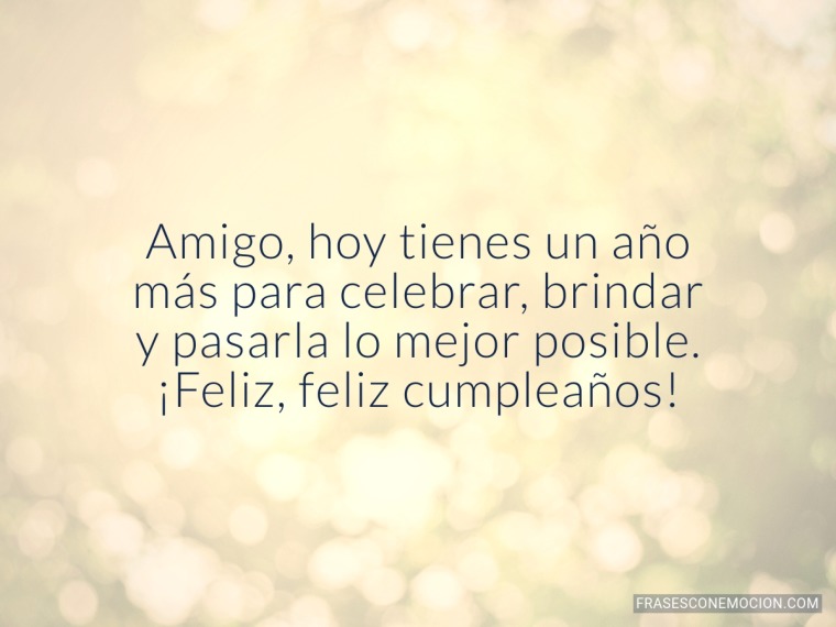 Hoy tienes un año más...