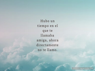 Hubo un tiempo en el que...