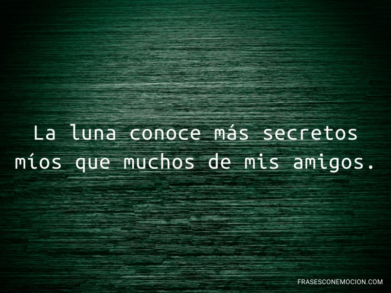 La luna conoce...