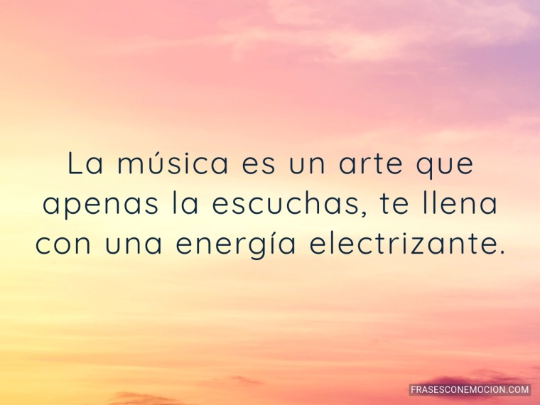 La música es un arte...