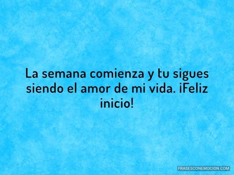 La semana comienza...