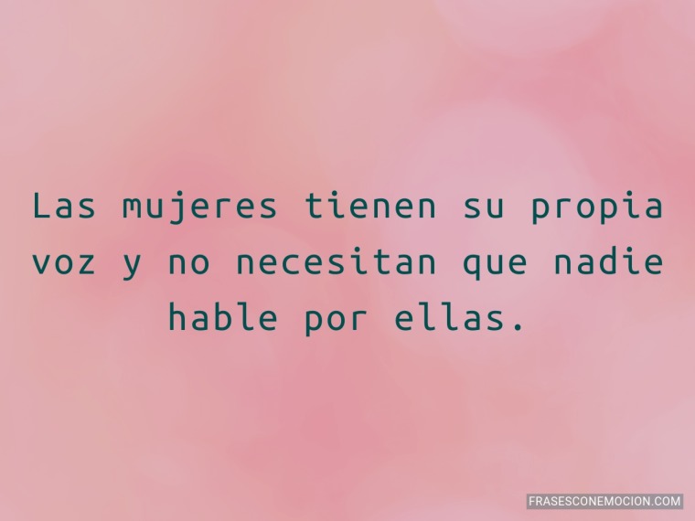 Las mujeres tienen su propia...