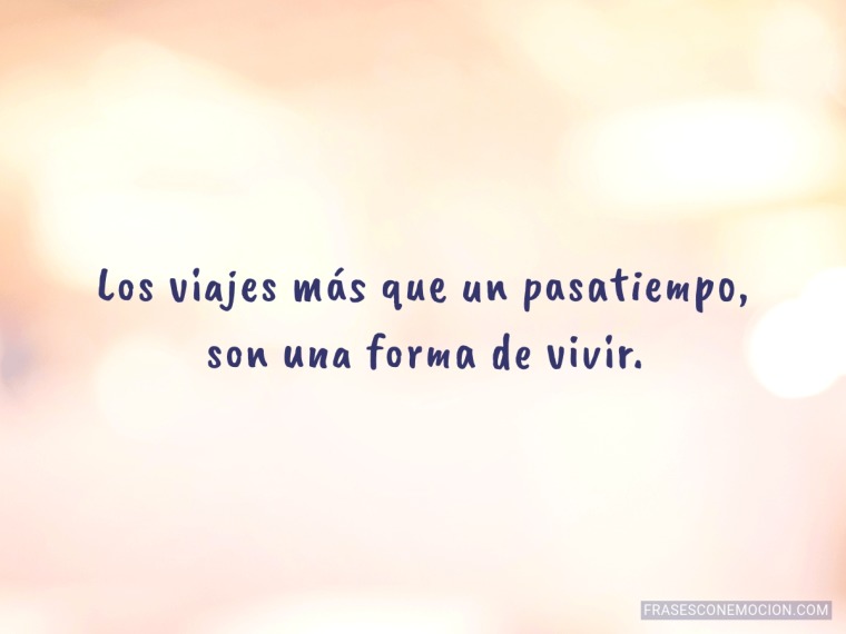 Los viajes más que...