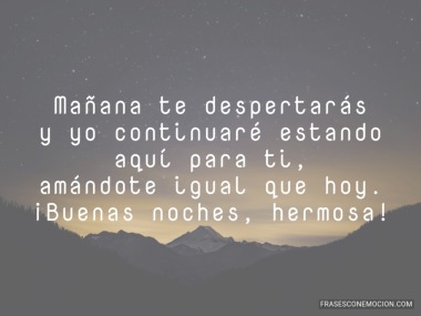 Mañana te despertarás y yo...
