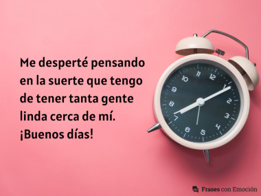 Me desperté pensando en la...