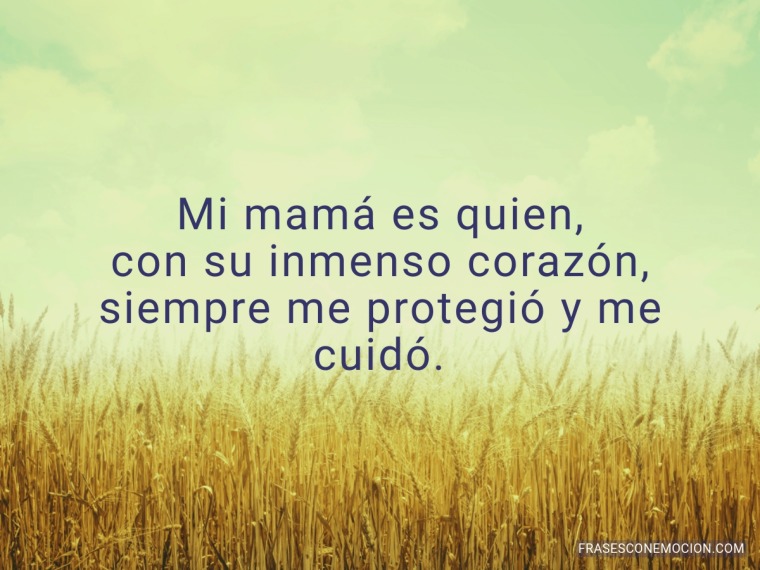 Mi mamá es quien...
