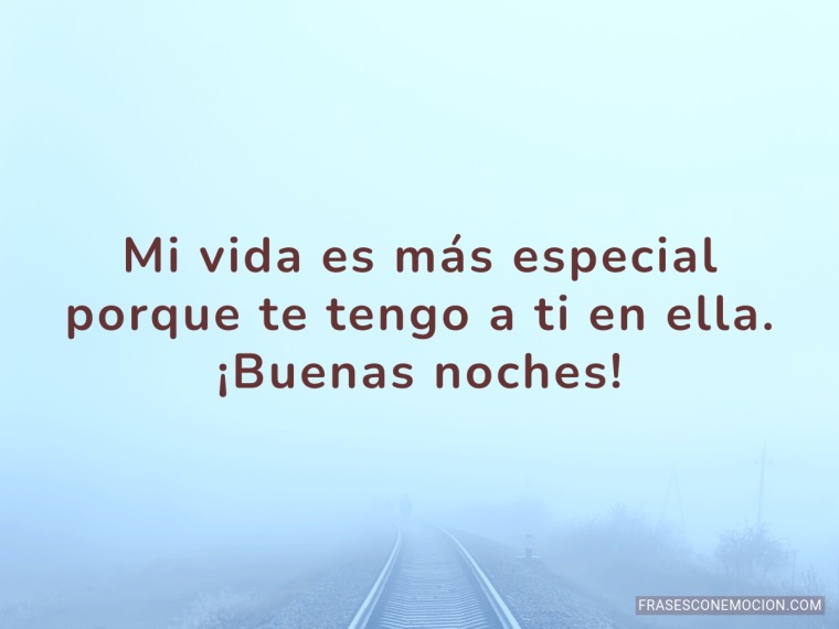 Mi vida es más especial...