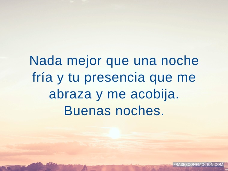 Nada mejor que una noche...