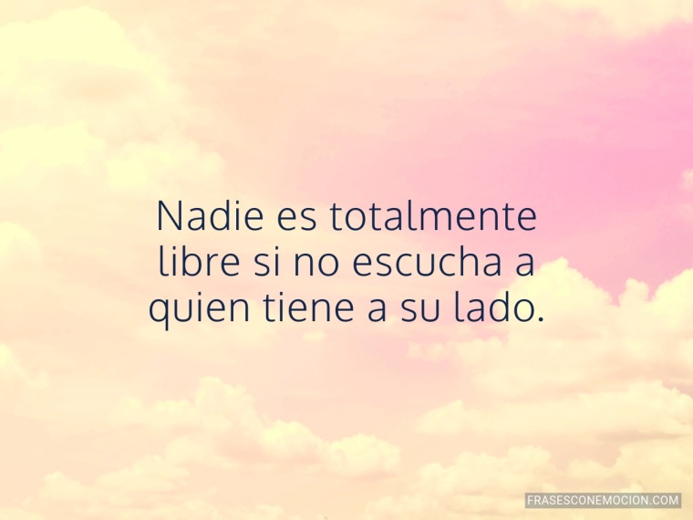 Nadie es totalmente...