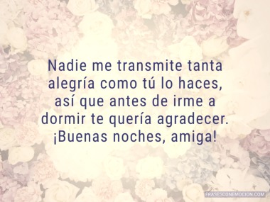 Nadie me transmite tanta...