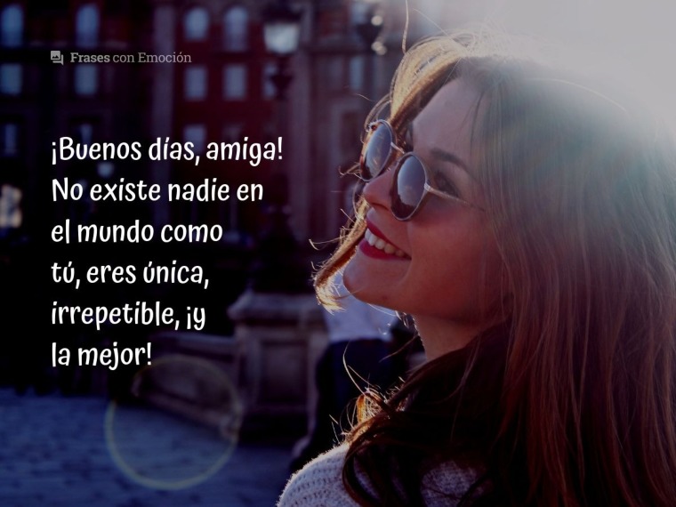 No existe nadie en el mundo como tú...