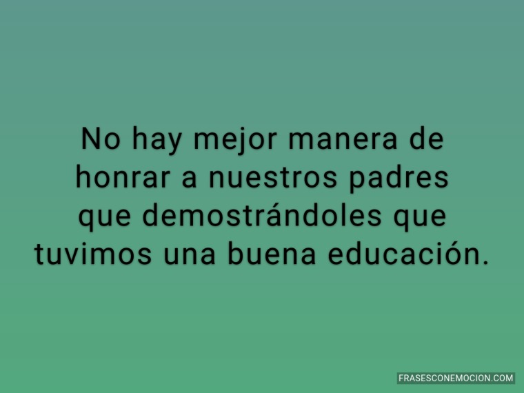 No hay mejor manera de honrar...