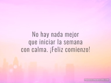 No hay nada mejor que iniciar...