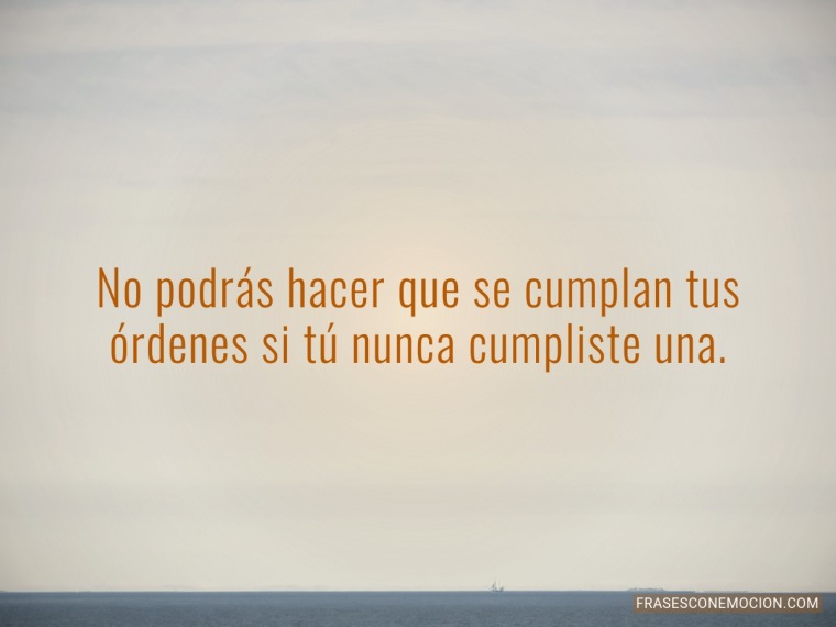 No podrás hacer que se...