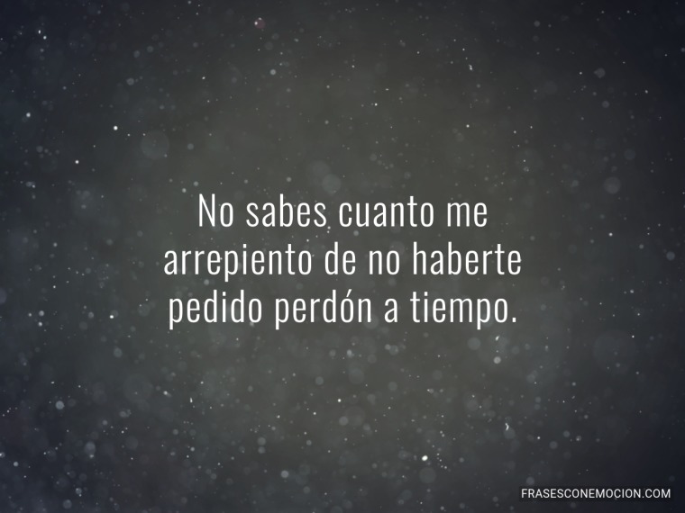 No sabes cuanto me...