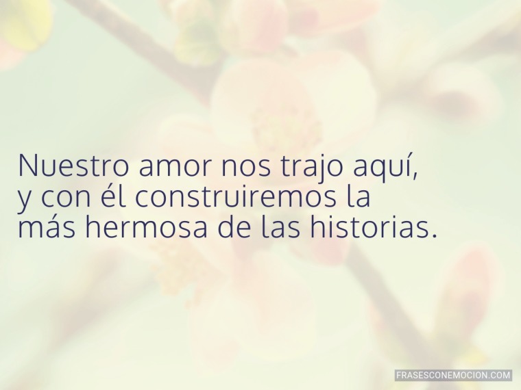 Nuestro amor nos trajo aquí...