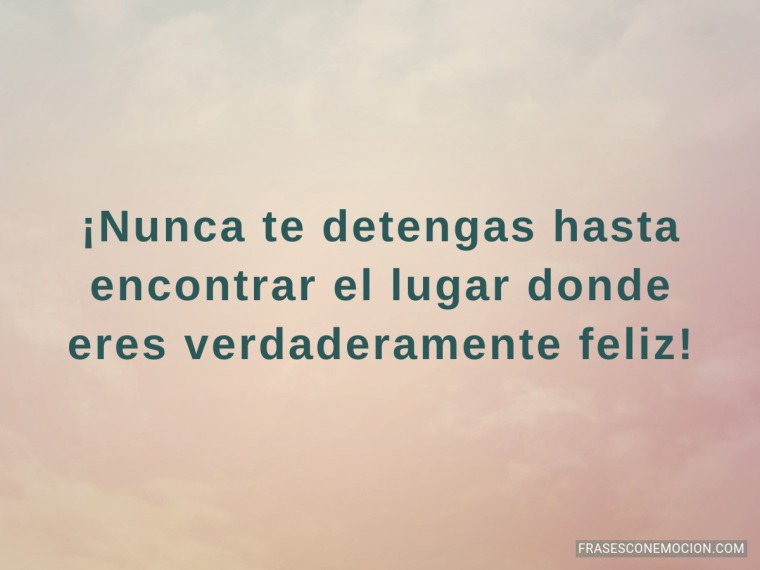 Nunca te detengas...