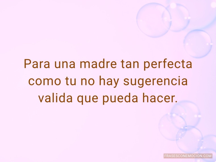 Para una madre...