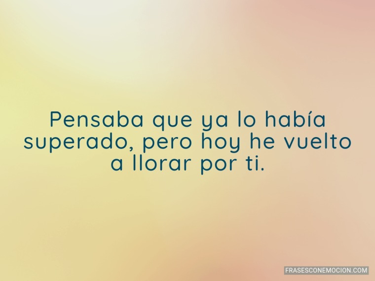 Pensaba que ya lo había...