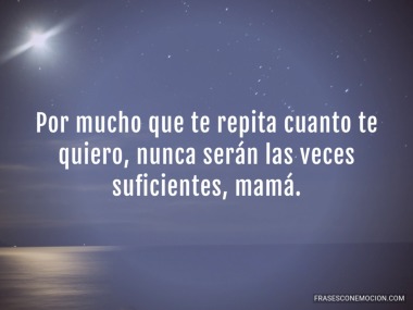Por mucho que te repita...