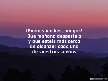 Que mañana despertéis y que estéis...