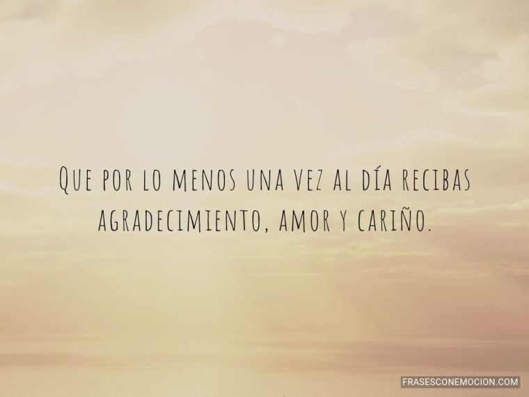 Que por lo menos una vez al día...