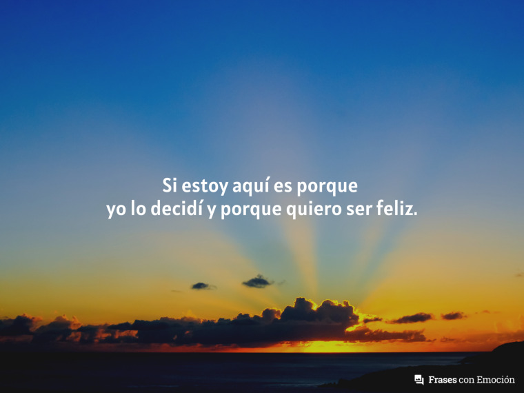 Si estoy aquí es porque...