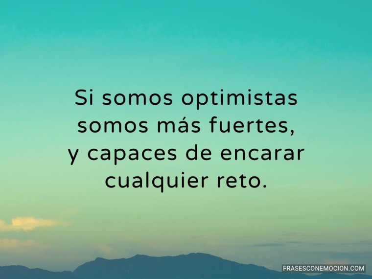 Si somos optimistas...