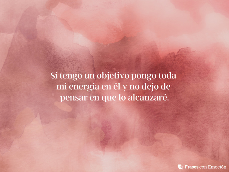 Si tengo un objetivo pongo...